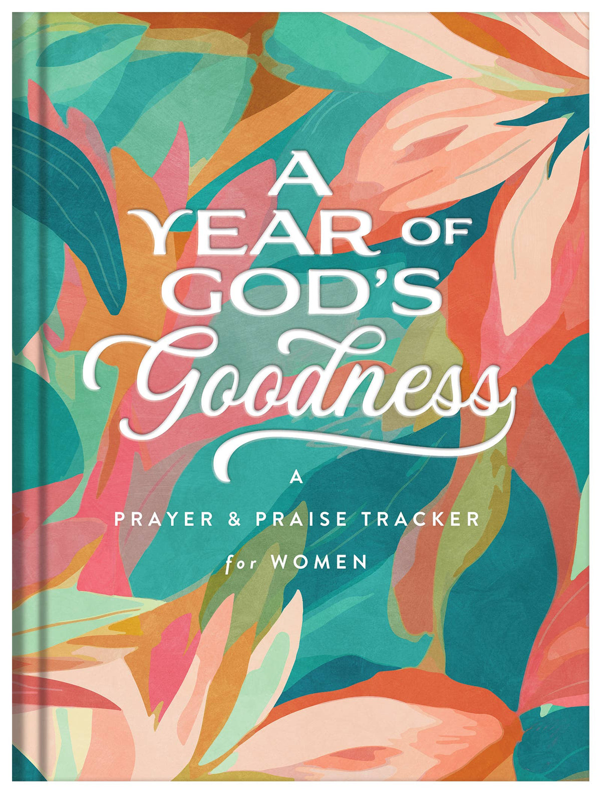 Prayer + Praise Tracker | A Year of God's Goodness