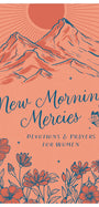 Devotional | New Morning Mercies