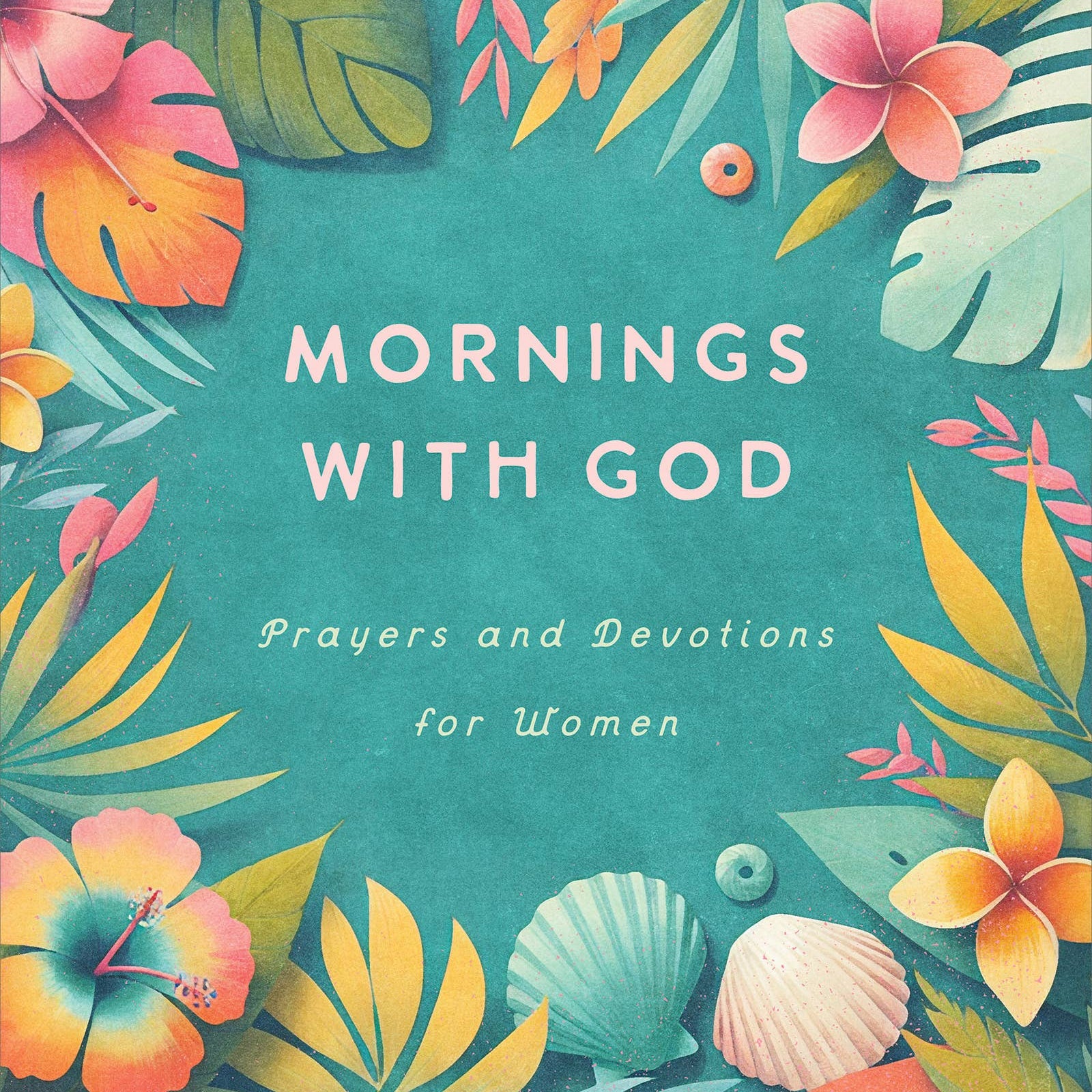 Devotional | Mornings With God